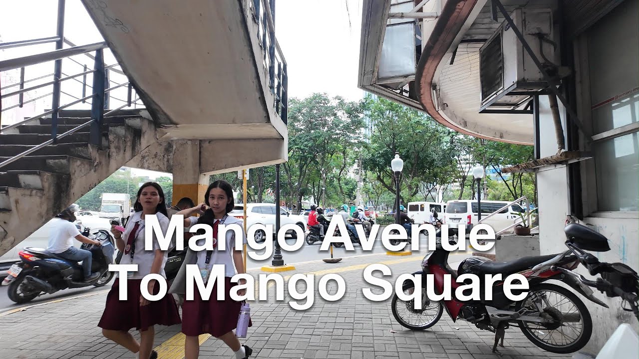 Daytime walk Mango Avenue to Mango Square Cebu City