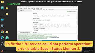 How To Disable Epson Status Monitor 3 - Fix I/O service could not perform operation - WIC Reset