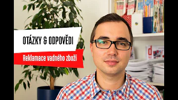 Jak se uplatňuje reklamace?