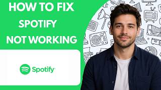 How to Fix Spotify Not Working  Full Guide 2026