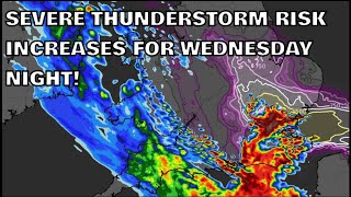 Severe Thunderstorm Risk Increases for Wednesday Night! 30th April 2024