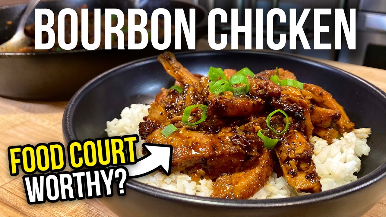 Can I Make This Better Than The Mall Food Court? | Bourbon Chicken ...