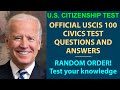 RANDOM ORDER ALL OFFICIAL U.S. CITIZENSHIP TEST 100 QUESTIONS AND ANSWERS - TEST YOUR KNOWLEDGE