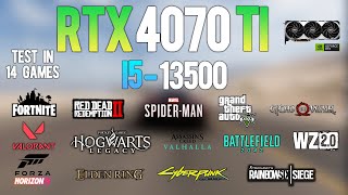 RTX 4070 Ti + i5 13500 : Test in 14 Games - RTX 4070 Ti Gaming