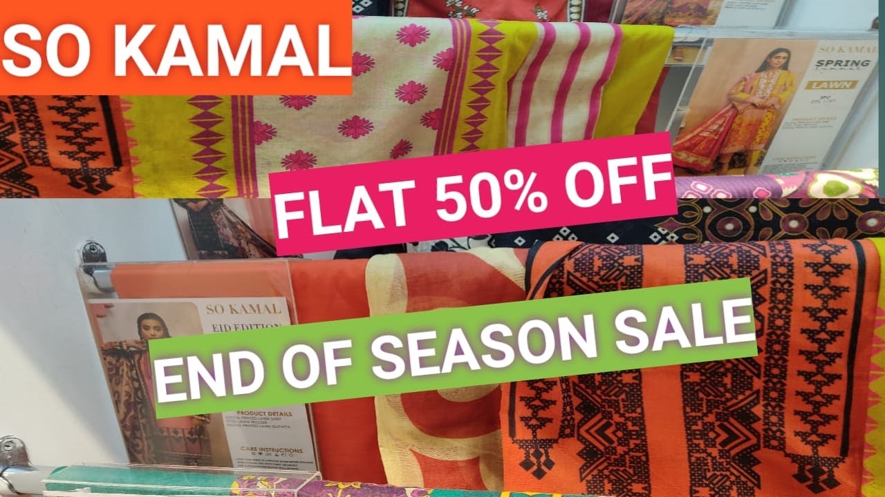 So kamal flat 50 of So kamal seson end sale 2021 so kamal end of