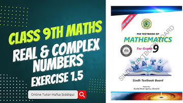 Class 9th Maths | Exercise 1.5 | Ch 1: Real and Complex Numbers | Sindh Board