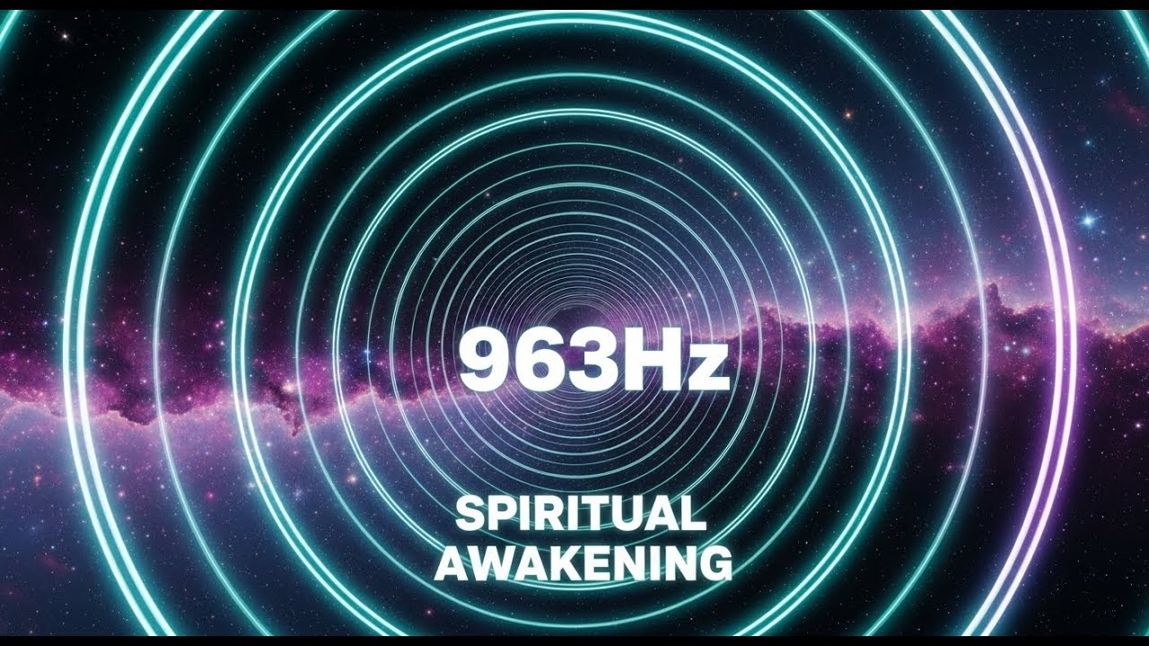 963Hz Spiritual Awakening Meditation | Frequency Music for Sleep, Healing, Balance & Inner Peace
