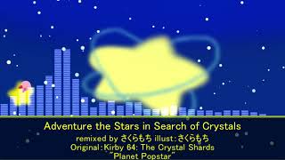 [Kirby 64: The Crystal Shards 'Planet Popstar' Remix]ポップスター