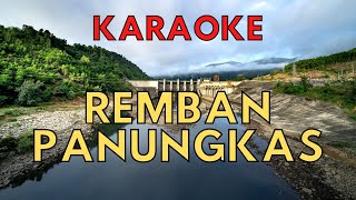 Lagu Sumbawa Remban Panungkas Karaoke