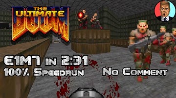 UV Max Speedrun of Doom E1M7 in 2:31 {No Comment}