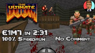 UV Max Speedrun of Doom E1M7 in 2:31 {No Comment}