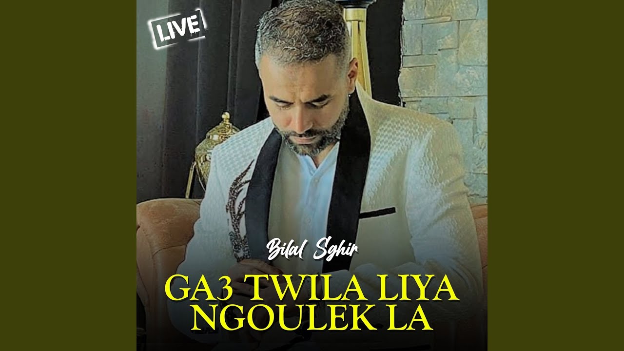 Ga3 Twila Liya Ngoulek La (Live)