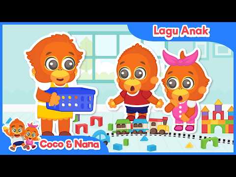 Yuk Bereskan Mainan! | Belajar Membereskan Mainan Sendiri | Lagu Anak Balita | Coco dan Nana