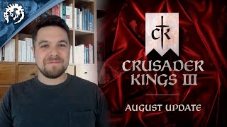 Crusader Kings 3 - August Update