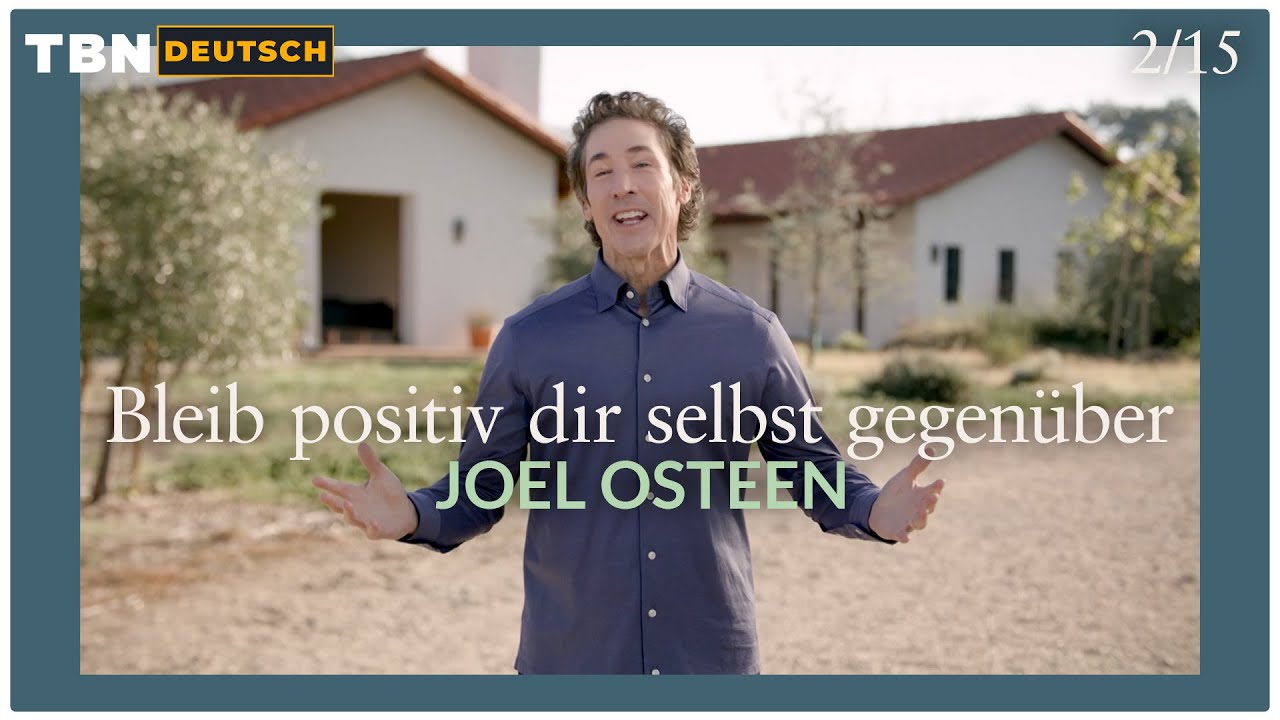 Joel Osteen: Fang an, dich selbst zu lieben! | TBN Deutsch
