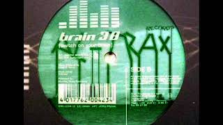Brain 38 - Switch On Your Brain (Jeansowaty's Remix)