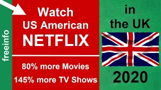 How to get us american netflix in the uk - watch more movies & tv
shows great britain
