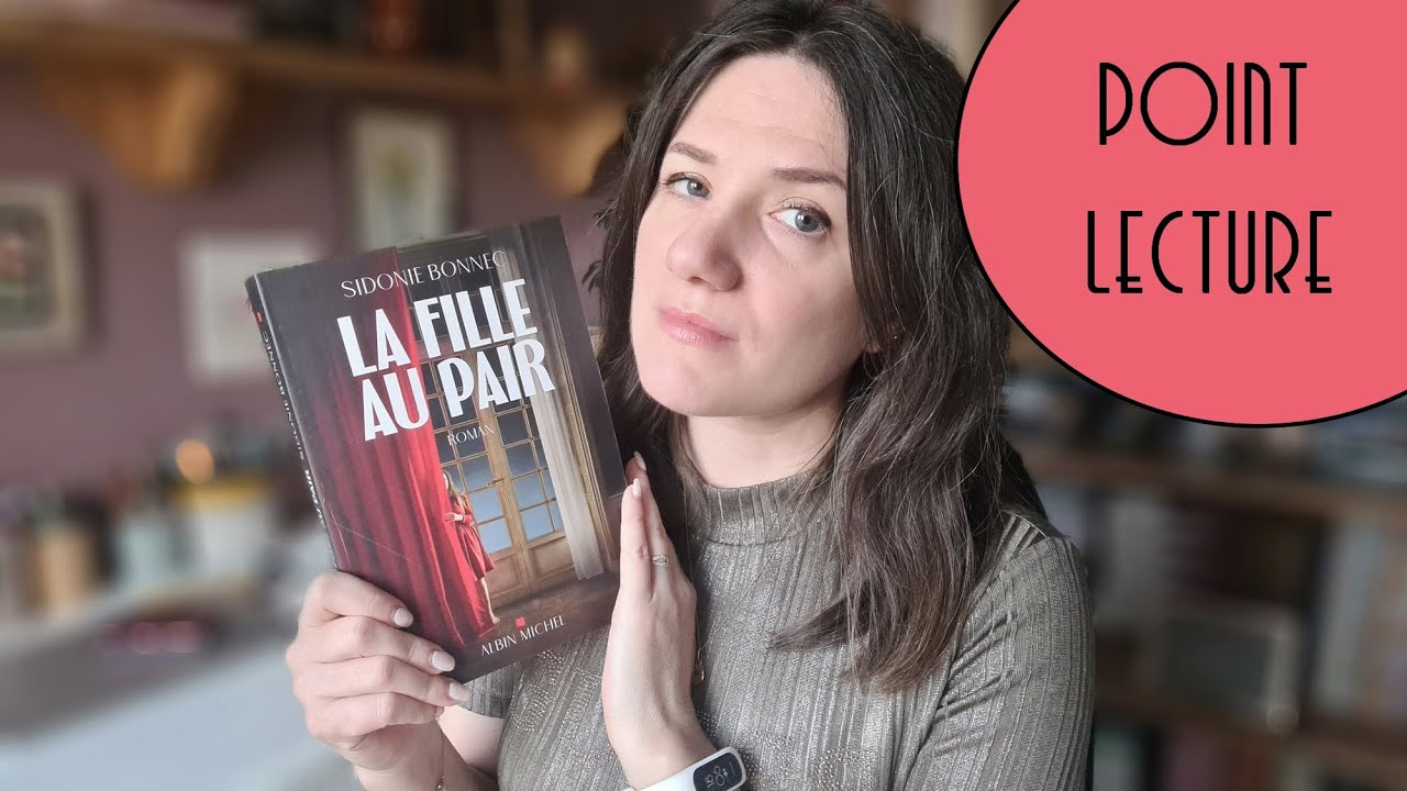 AVIS LECTURE 📚 : La fille au pair de Sidonie Bonnec