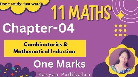 11 Maths - Chapter 4 - Combinatorics & Mathematical Induction - One Mark Shortcuts