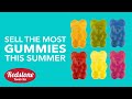 How To Sell the Most Gummies for Summer | Redstone Foods, Inc.