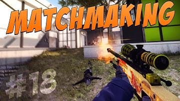 CS:GO - Matchmaking Highlights #18