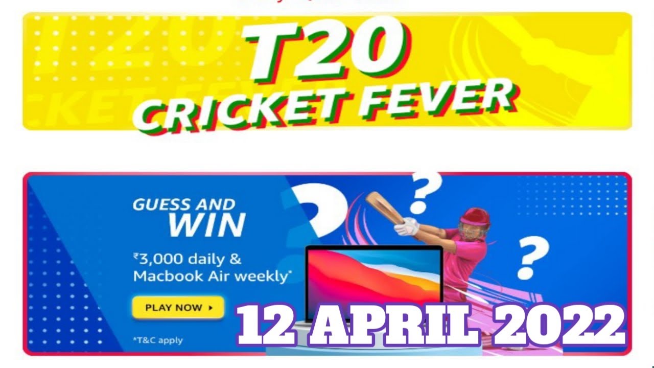 Amazon Funzone T20 Cricket Fever Guess and Win Answers Today12 APRIL 2022 Daily Quiz Time