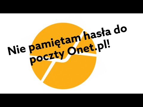 Jak zmienić hasło poczta Onet.pl? Nie pamiętam hasła