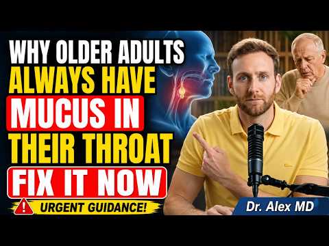 Doctor Reveals The 4 Real Reasons Your Throat Is Full Of Mucus After 55. | Dr. Alex
