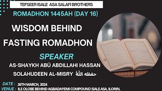 Wisdom Behind Fasting Romadhon...By As-Sheikh Abū Abdillahi Hassan Solahudeen Al-Misry
