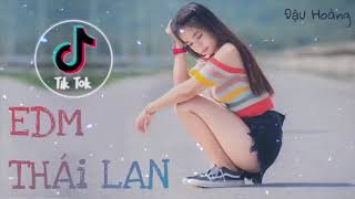 Nhạc Tiktok   EDM Thái Lan   Siêu Phẩm 2019   Nghe là nghiện   Nhạc nghe là thích