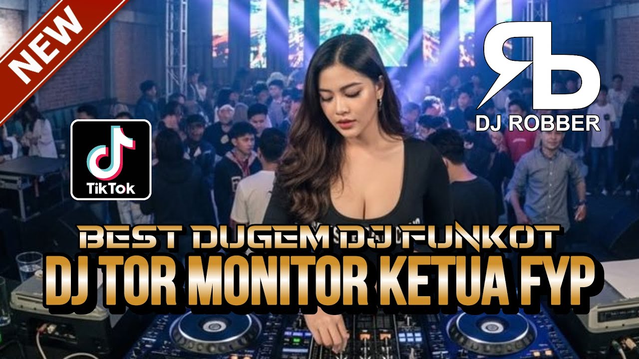 BEST DUGEM DJ FUNKOT ! DJ TOR MONITOR KETUA FYP X CINTA DARI SEBERANG | DJ REMIX FUNKOT TERBARU