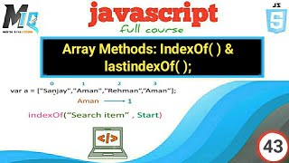 Array Methods: indexOf(); & lastIndexOf(); || JS function