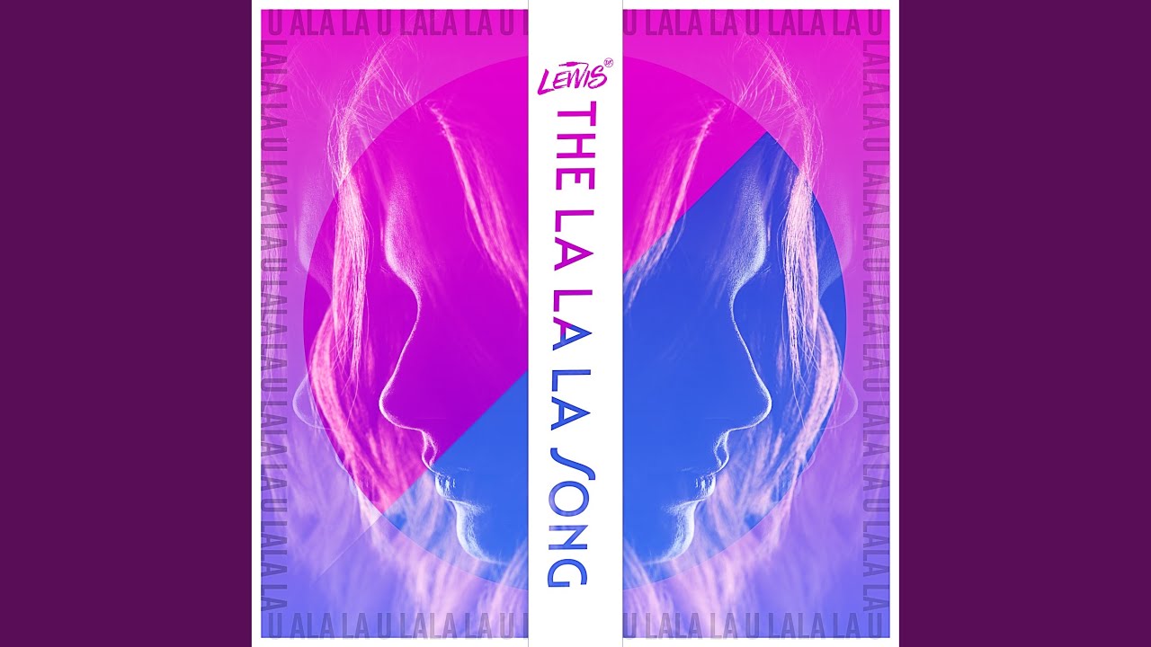 The La La La Song YouTube Music