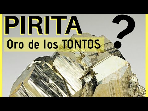 Que es la PIEDRA PIRITA | PIRITA ORO de TONTOS | Pirita MINERAL | Pirita PROPIEDADES