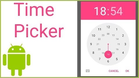 TimePickerDialog - Android Studio Tutorial