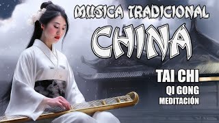 🎵 Música China Relajante para Qi Gong, Tai Chi y Meditación | Sonidos para Armonizar Cuerpo y Mente