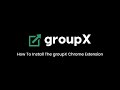 Group X chrome extension