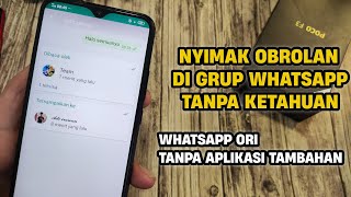 CARA MELIHAT PESAN DI GRUP WHATSAPP TANPA KETAHUAN