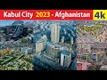 Kabul city  afghanistan 4k by drone 2023