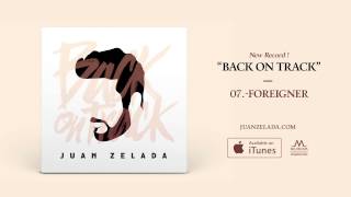Video thumbnail of "Foreigner - Juan Zelada"