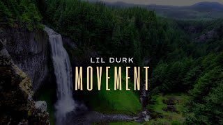 Lil Durk_Movement lyrics (@Listondaniel)