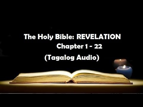 27 The Holy Bible REVELATION Chapter 1   22 Tagalog Audio