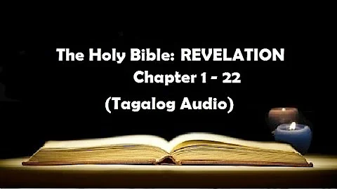 (27) The Holy Bible: REVELATION Chapter 1 - 22 (Tagalog Audio) - DayDayNews