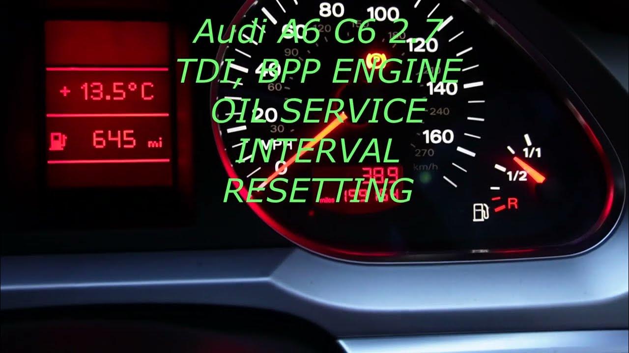 AUDI A6 C6 2 7 TDI BPP ENGINE OIL SERVICE INTERVAL RESETTING YouTube audi-a6-c6-2-7-tdi-bpp-engine-oil-service-interval-resetting-youtube