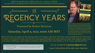The Regency Years with Robert Morrison