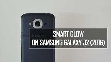 Smart Glow on Samsung Galaxy J2 (2016)-  How to Configure