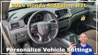 2024 Honda Ridgeline RTL Vehicle Settings | How do I change a setting