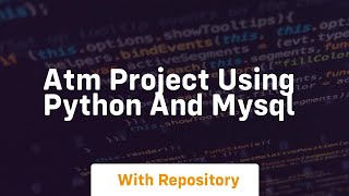 Atm project using python and mysql