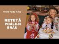 Mirela Vaida - Reteta de placinte "Poale-n brau moldovenesti" si gogosi ca in copilarie!