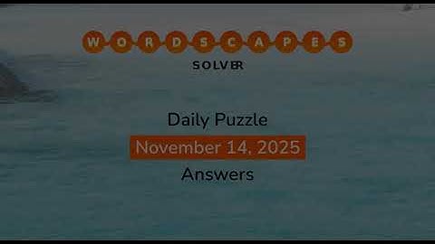 WordScapes November 14 2025 Answers